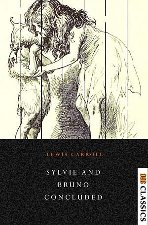 Sylvie and Bruno Concluded by Lewis Carroll