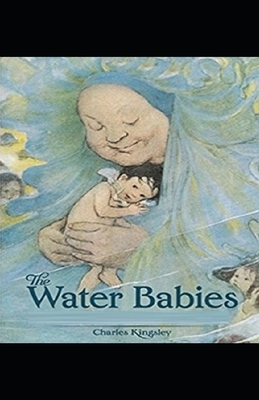 The Water-Babies Illustrated by Charles Kingsley