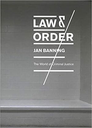 Law and Order by Jan Banning