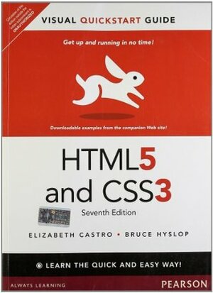 HTML5 and Css3 Visual Quickstart Guide (Old Edition) by Elizabeth Castro
