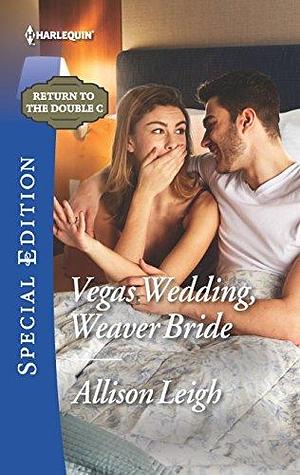 Vegas Wedding, Weaver Bride by Allison Leigh