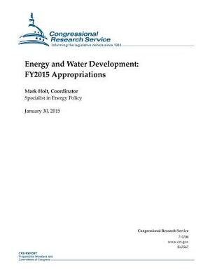 Energy and Water Development: FY2015 Appropriations by Congressional Research Service