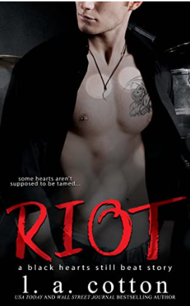 Riot: Hudson Ryker's Story by L.A. Cotton