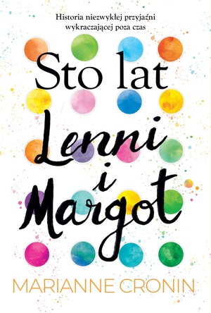 Sto lat Lenni i Margot by Marianne Cronin