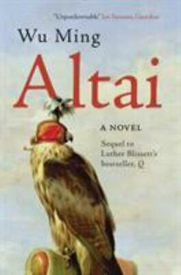 Altai by Wu Ming, Shaun Whiteside