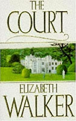 The Court by Elizabeth Neff Walker