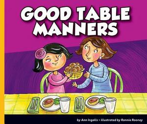 Good Table Manners by Ann Ingalls
