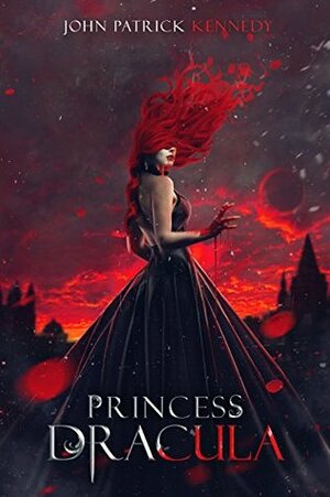 Princess Dracula by John Patrick Kennedy