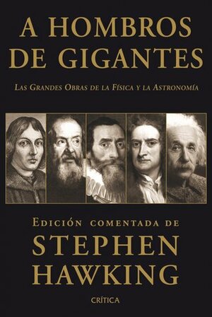 A hombros de gigantes by Stephen Hawking