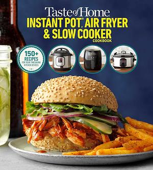 Taste of Home Instant Pot/Air Fryer/Slow Cooker by Taste of Home