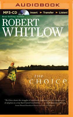 The Choice by Robert Whitlow