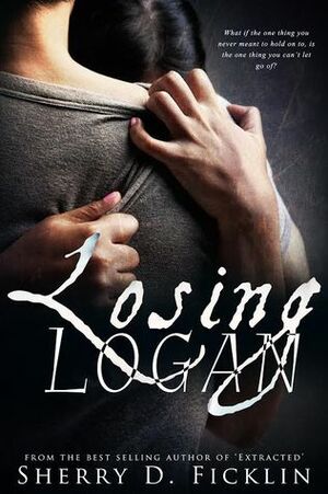 Losing Logan by Sherry D. Ficklin