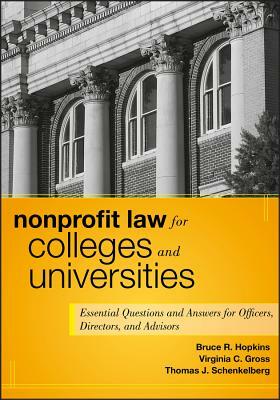 NP Law for Colleges by Virginia C. Gross, Thomas J. Schenkelberg, Bruce R. Hopkins