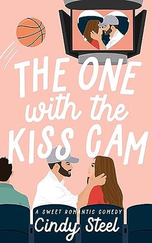 The One with the Kiss Cam by Cindy Steel