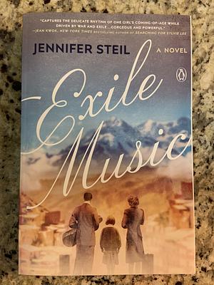 Exile Music: A Novel by Jennifer Steil