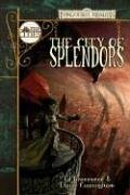 The City of Splendors by Elaine Cunningham, Ed Greenwood