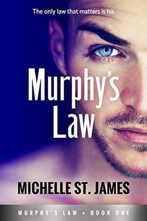 Murphy's Law by Michelle St. James