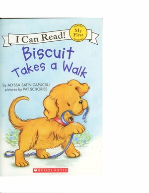 Biscuit Takes A Walk I Can Read! by Alyssa Satin Capucilli