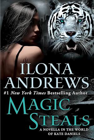 Magic Steals by Ilona Andrews