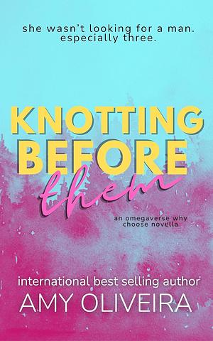 Knotting Before Them by Amy Oliveira