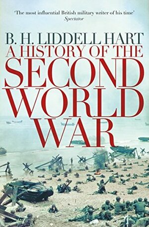 A History of the Second World War by B.H. Liddell Hart
