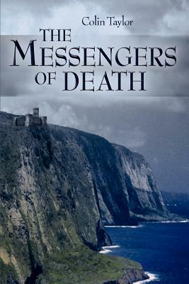 The Messengers of Death by Colin Taylor