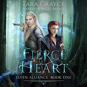 Fierce Heart by Tara Grayce