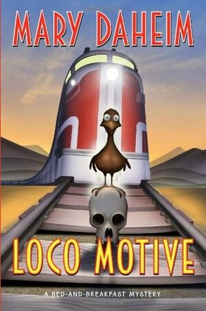 Loco Motive by Mary Daheim