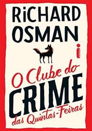 O clube do crime das quintas-feiras by Richard Osman