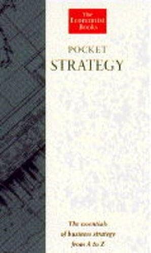 Pocket Strategy: The Essentials of Business Strategy from A to Z by Tim Hindle