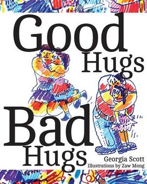Good Hugs, Bad Hugs by Georgia Scott