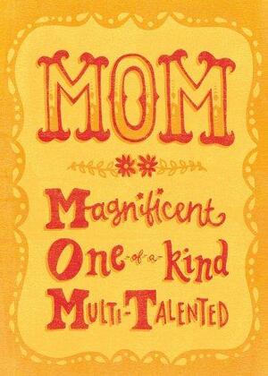 MOM: Magnificent, One-of-a-Kind, Multi-Talented by Barbour Publishing