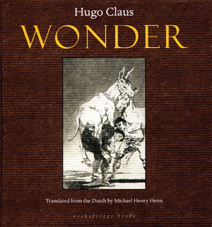 Wonder by Michael Henry Heim, Hugo Claus