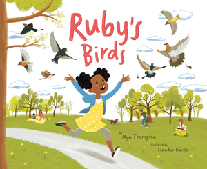 Ruby's Birds by Mya Thompson