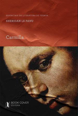 Carmilla by J. Sheridan Le Fanu