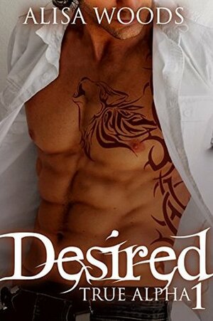 Desired by Alisa Woods