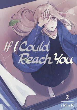 If I Could Reach You, Volume 2 by tMnR