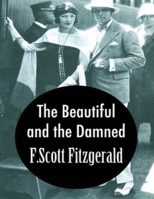 The Beautiful and the Damned (Annotated) by F. Scott Fitzgerald