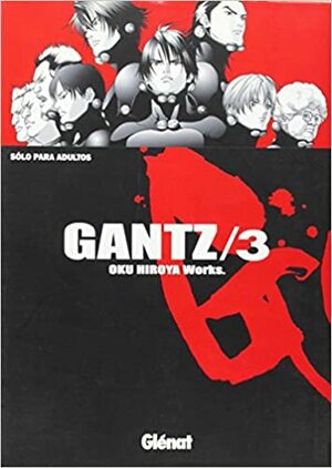 Gantz/03 by Hiroya Oku