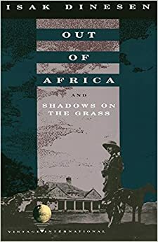 África Minha e Sombras no Capim by Karen Blixen, Isak Dinesen