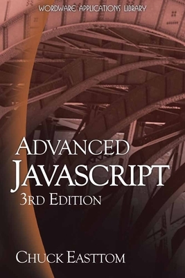 Advanced JavaScript by Chuck Easttom