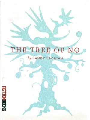 The Tree of No by Sandy Florian