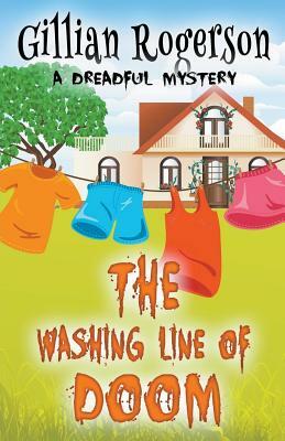 The Washing Line Of Doom by Gillian Rogerson