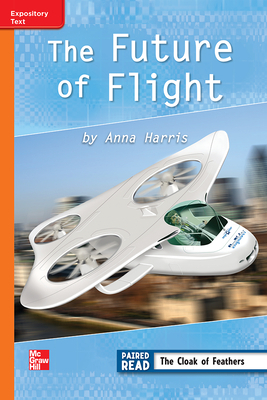 Reading Wonders Leveled Reader Future of Flight: Approaching Unit 4 Week 4 Grade 3 by 