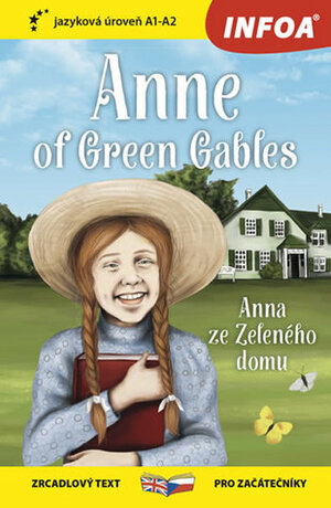 Anna ze Zeleného domu / Anne of Green Gables - Zrcadlová četba by L.M. Montgomery