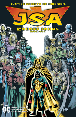 Jsa by Geoff Johns Book Four by Geoff Johns