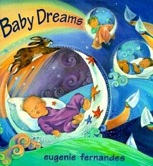 Baby Dreams by Eugenie Fernandes, Eugenie