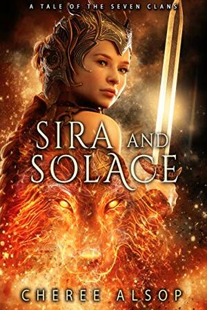 Sira and Solace by Cheree Alsop