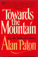 Towards the Mountain by Alan Paton