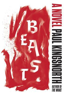Beast by Paul Kingsnorth